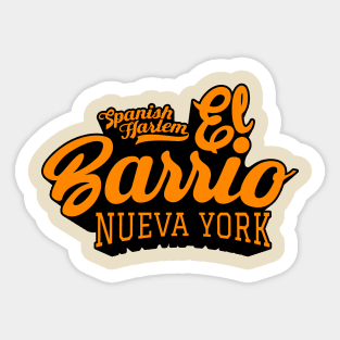 New York El Barrio  - El Barrio Spanish Harlem  - El Barrio  NYC Spanish Harlem Manhattan logo Sticker